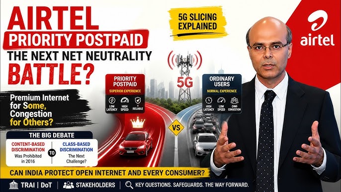 Dawents: Airtel’s ‘Priority Postpaid’ Sparks India’s Biggest 5G Net Neutrality Debate Yet
