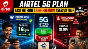 DawentsIT: Airtel’s ‘Priority Postpaid’ Sparks India’s 5G Net Neutrality